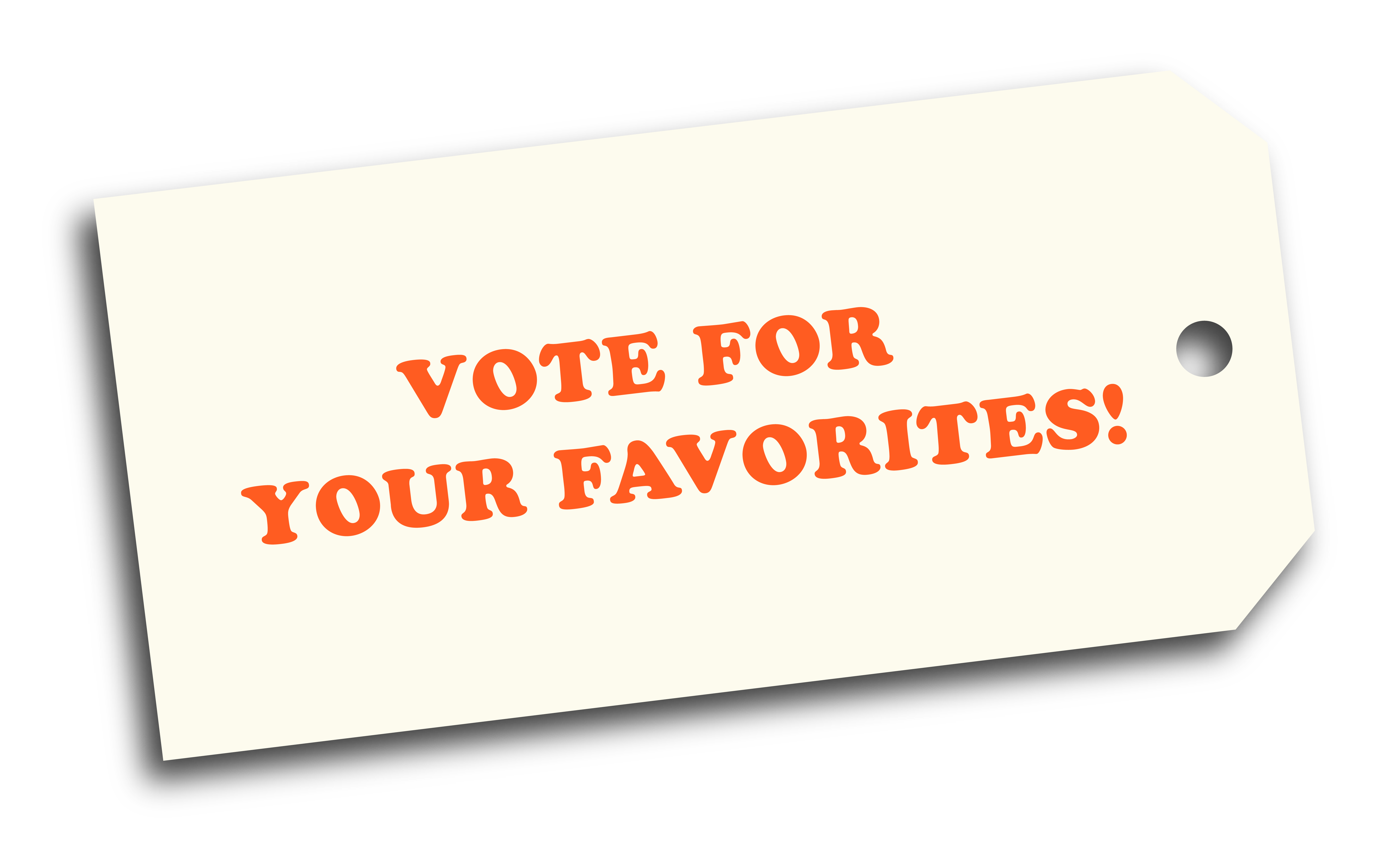Vote for your favorites